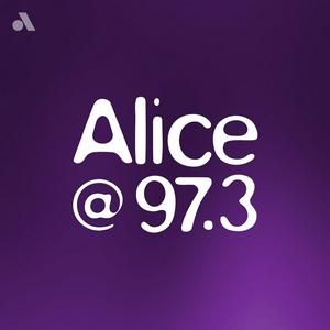 Listen to Alice @ 97.3 FM